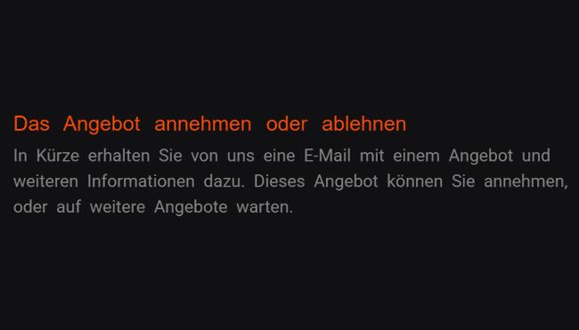 2. Das Angebot genehmigen oder ablehnen: Zusätzliche Informationen und ein Angebot via Mail kommen zu Sie kurzer Zeit von uns dazu. Akzeptieren Sie dieses Offerte, oder warten Sie zusätzliche Angebote.